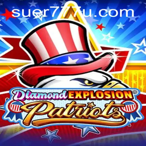 Explorando o Universo de DiamondExplosionPatriots: O Novo Jogo de Estratégia do Ano